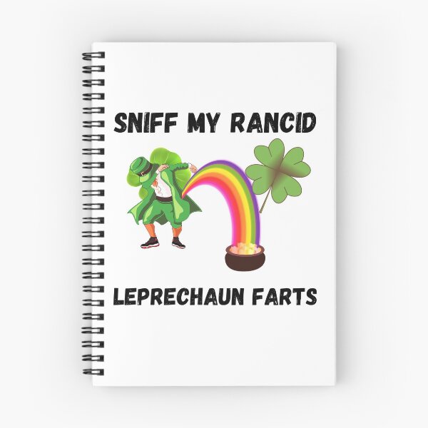 Item preview, Sniff my Rancid Leprechaun farts  designed and sold by RGRamsey.