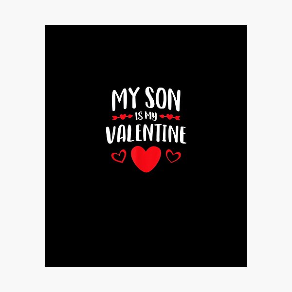 Item preview, My Son Is My Valentine Shirt Mom Dad Valentines Day Gift designed and sold by PrintexDesigns.