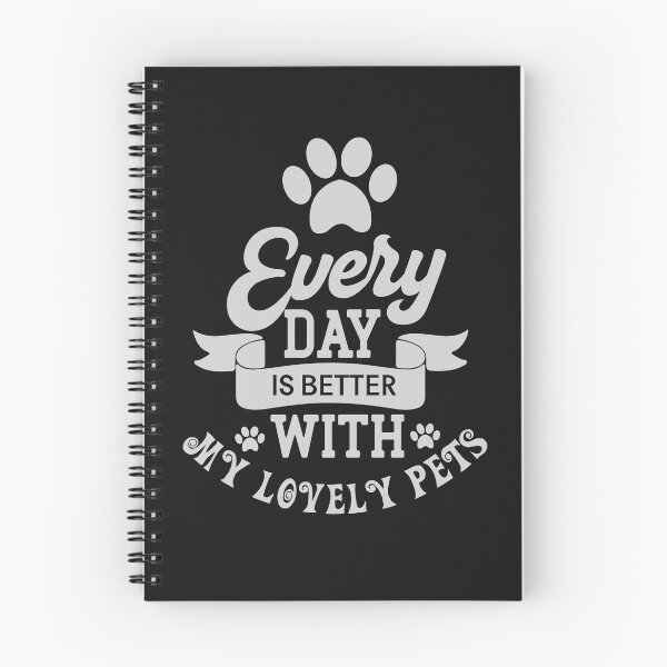 Item preview, Every day Is Better with My Lovely Pets designed and sold by MHabeeb.