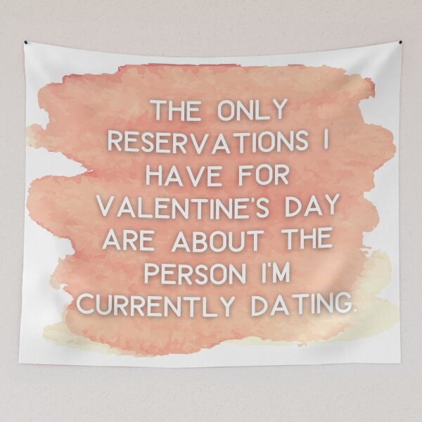 Item preview, Funny Valentine's Day Quote - Valentine's Day Reservations designed and sold by Irelene.