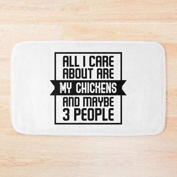 Item preview,  All I Care About Are My Chickens And Maybe 3 People designed and sold by T-shirt For You.