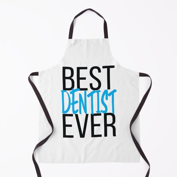 Item preview, Best Dentist Ever designed and sold by ProjectX23.