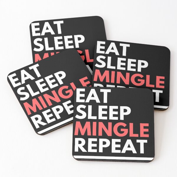 Item preview, Eat Sleep Mingle Repeat designed and sold by Magical  Designs.