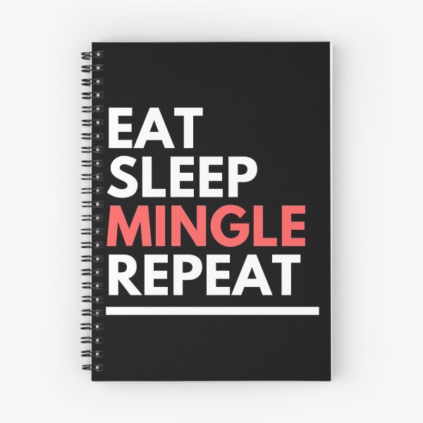 Item preview, Eat Sleep Mingle Repeat designed and sold by Magical  Designs.