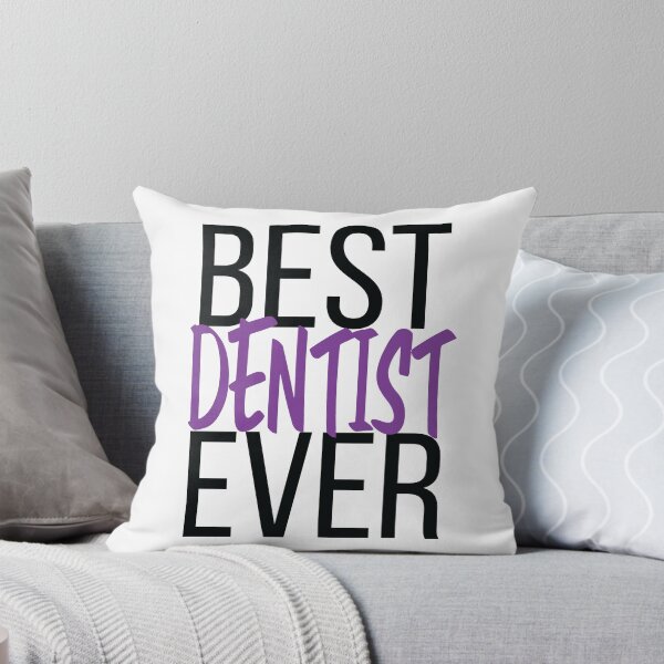 Item preview, Best Dentist Ever designed and sold by ProjectX23.