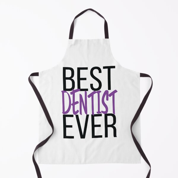 Item preview, Best Dentist Ever designed and sold by ProjectX23.