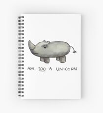 Am TOO a Unicorn Spiral Notebook