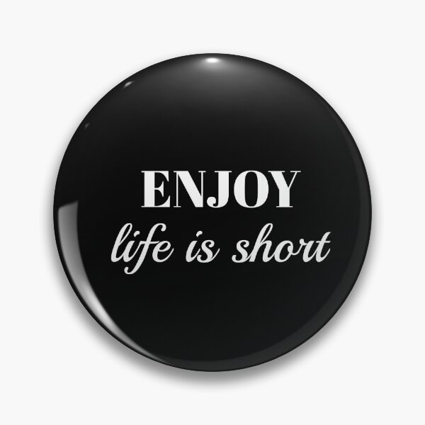 Item preview, Enjoy life is short, Alive, Choose joy, Live today designed and sold by cyhdesign.