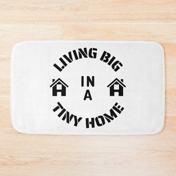 Item preview, Living Big In A Tiny Home - Black Text designed and sold by DrawingBoard.
