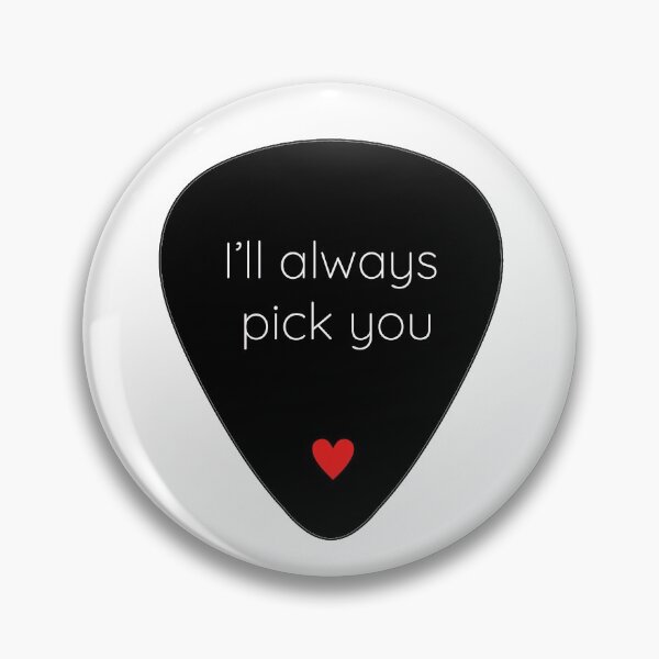 Item preview, Cute Valentine 'I'll always pick you' guitar pick pun designed and sold by PinkSunshineRay.