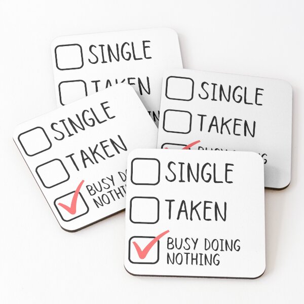 Item preview, Single Taken Busy Doing Nothing designed and sold by m95sim.