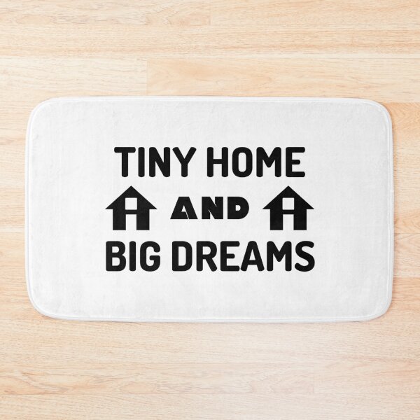 Item preview, Tiny Home And Big Dreams - Black Text designed and sold by DrawingBoard.