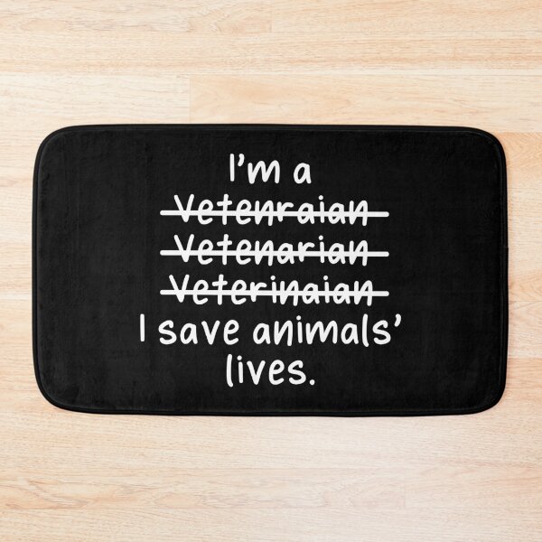 Item preview, I'm a Veterinarian, I save animals' lives - Misspelled designed and sold by livegood.