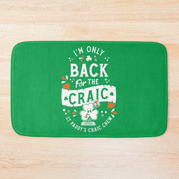Item preview, I'm Only Back for the Craic - St Paddy's Day - Shamrock - Craic Crew designed and sold by Nemons.