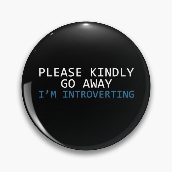 Item preview, Introvert Humor Funny Quote Anti Social Slogan designed and sold by sillyquestions.