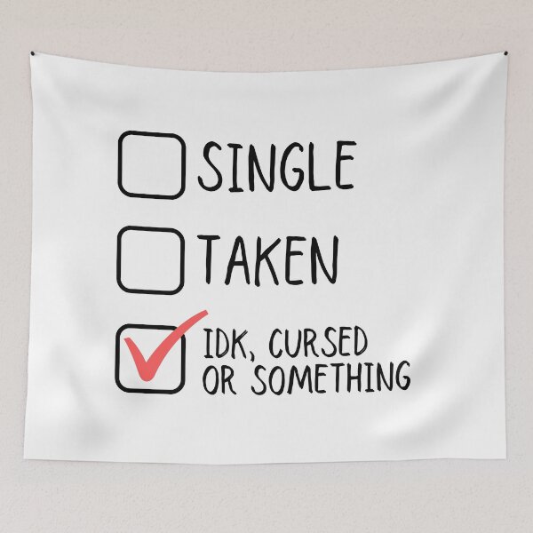 Item preview, Single Taken Idk Cursed Or Something designed and sold by m95sim.