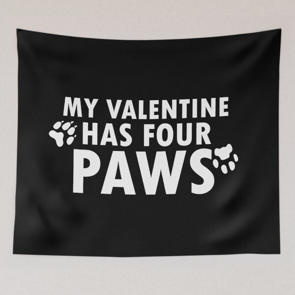 Item preview, my valentine has paws gifts for pets owners lovers designed and sold by 0umStore.