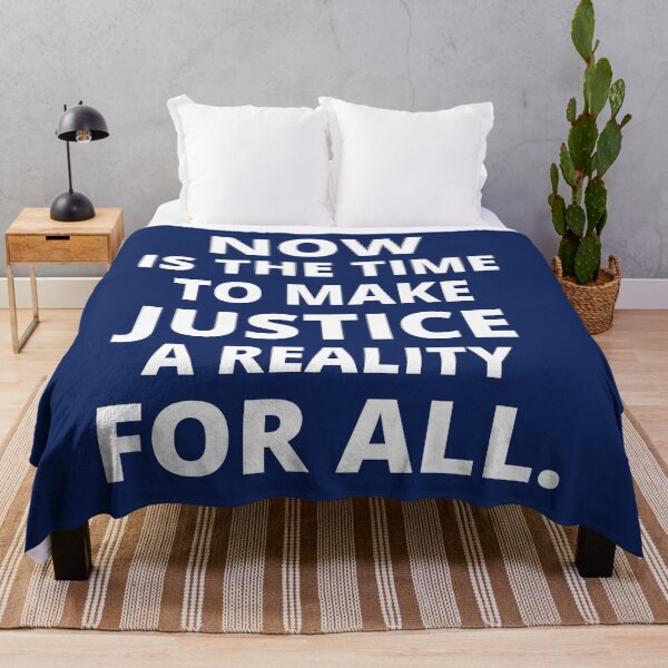 Item preview, Now Is The Time To Make Justice A Reality For All designed and sold by dacdibac.