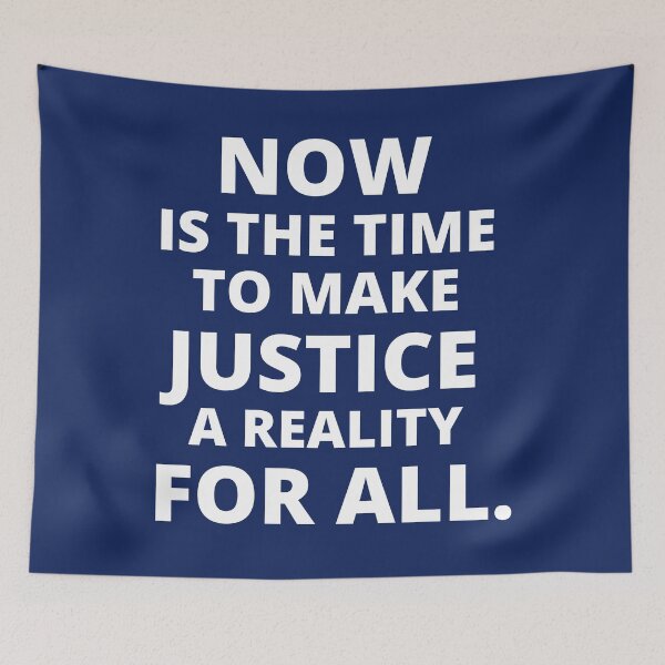 Item preview, Now Is The Time To Make Justice A Reality For All designed and sold by dacdibac.