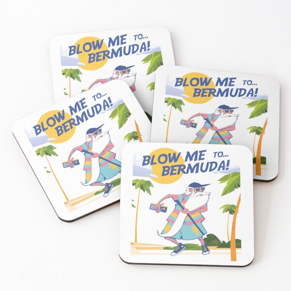 Item preview, BLOW ME TO... BERMUDA! designed and sold by graziellostesso.
