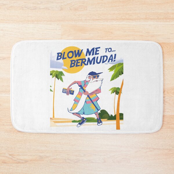 Item preview, BLOW ME TO... BERMUDA! designed and sold by graziellostesso.