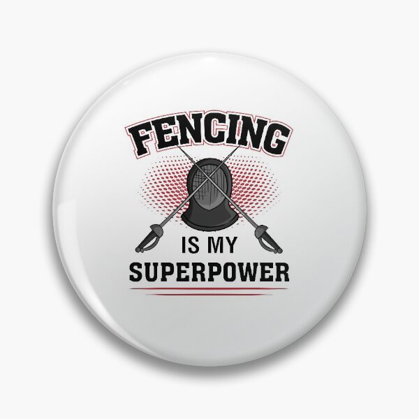 Item preview, Fencing is my superpower designed and sold by ElBeDesigns.