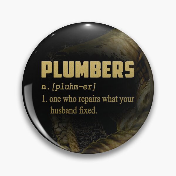Item preview, Plumber One Who Repairs What Your Husband Fixed designed and sold by MelodyMontana.