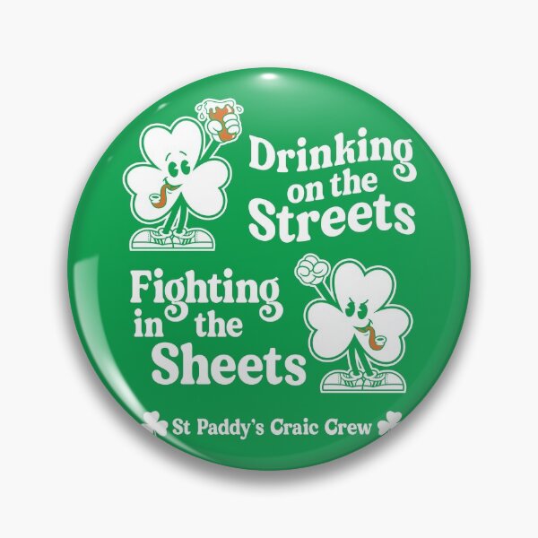 Item preview, Drinking on the Streets - St Paddy's Day - Irish Shamrock - Craic Crew designed and sold by Nemons.