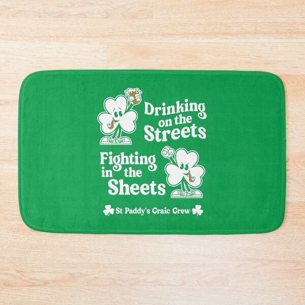 Item preview, Drinking on the Streets - St Paddy's Day - Irish Shamrock - Craic Crew designed and sold by Nemons.