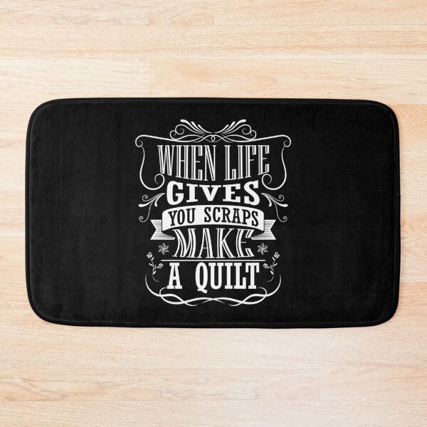 Item preview, Life Gives You Scraps Make A Quilt designed and sold by Charles Brian.