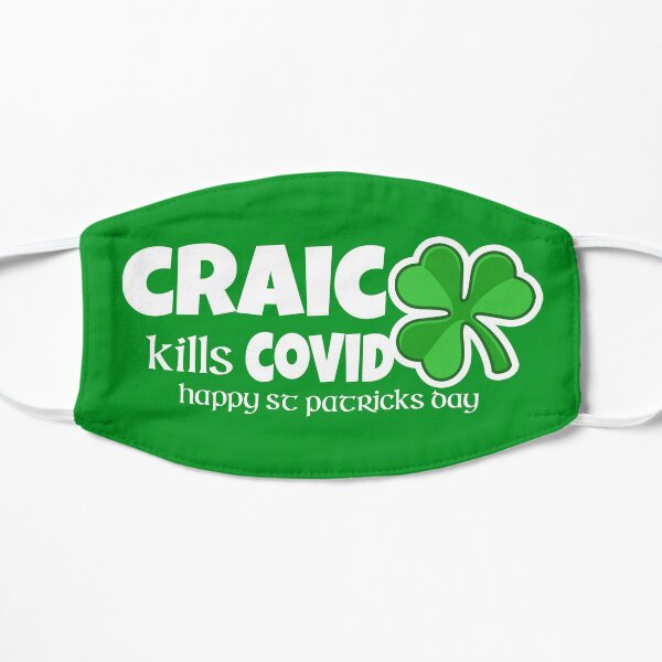 Happy Saint Patricks Day 2021 - Craic tötet Covid Maske