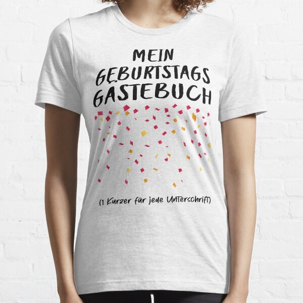 Geburtstags Shirt Geschenk Gästebuch mit Konfetti Essential T-Shirt