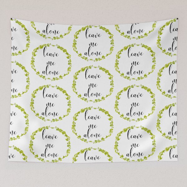 Item preview, Leave me alone designed and sold by JJBarnesMerch.