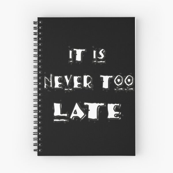 Item preview, it is never too late sticker and t-shirt  designed and sold by delpro.