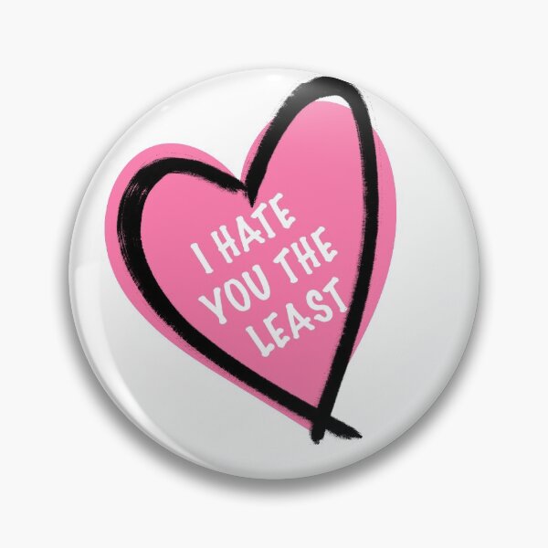 Item preview, I Hate You The Least designed and sold by Davenport-Art.