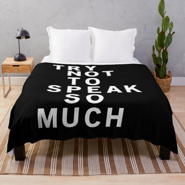 Item preview, Try Not To Speak So Much - Funny Best Gift Ideas designed and sold by NDTStore.