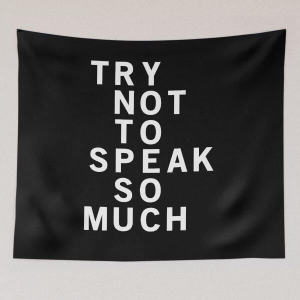 Item preview, Try Not To Speak So Much - Funny Best Gift Ideas designed and sold by NDTStore.