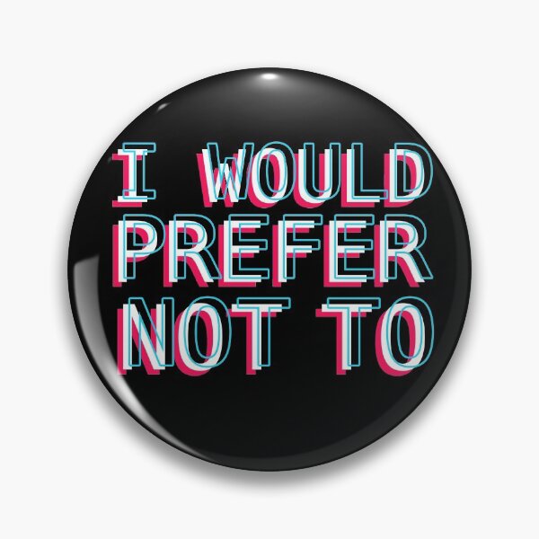 Item preview, I Would Prefer Not To Slavoj Zizek Quote Philosophy  designed and sold by sillyquestions.