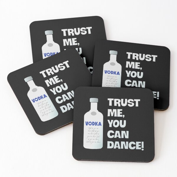 Item preview, Trust me, you can dance - Vodka funny designed and sold by Happy Puppy Print On Demand.