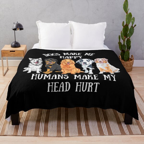 Item preview, Dogs make me happy humans make my head hurt designed and sold by New Vision Designs.