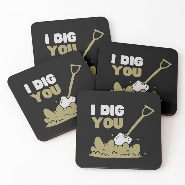 Item preview, I Dig You Love Hate For Your Loved One Sarcasm designed and sold by WarmlyGreetings.