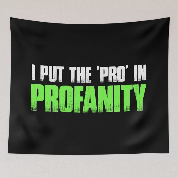 Item preview, Funny Profanity Profanities Bad Language Swearing Cursing Design designed and sold by JackCurtis1991.