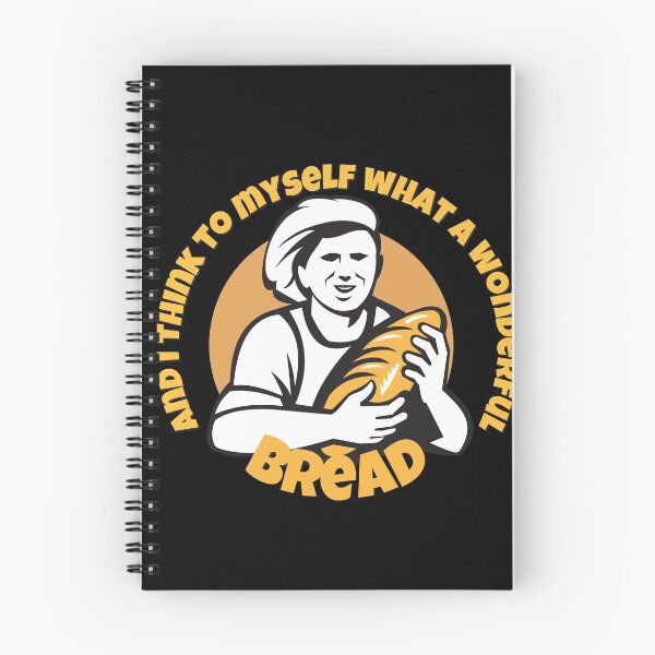 Item preview, And I Think To Myself What A Wonderful Bread designed and sold by PandaSoul.