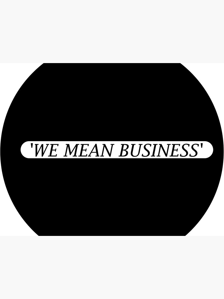 We Mean Business Postcard By Illuminatiquad Redbubble - roblox t shirt sticker by illuminatiquad redbubble