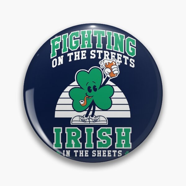 Item preview, Fighting on the Streets - Irish in the Sheets - St Paddy's Shamrock  - Craic Crew designed and sold by Nemons.
