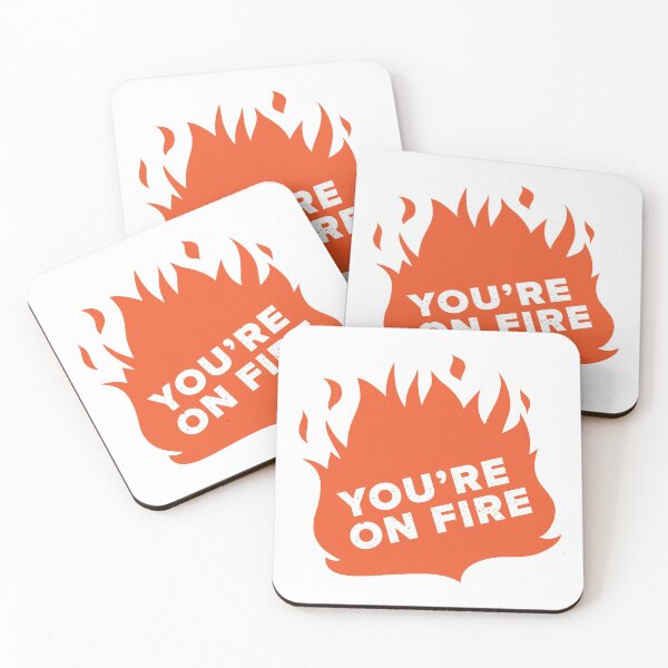 Item preview, You're On Fire designed and sold by dmuelr.