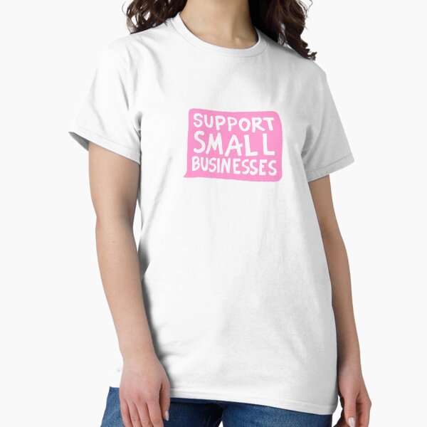 Item preview, Support Small Businesses Pink designed and sold by illhustration.