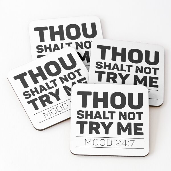 Item preview, Thou Shalt Not Try Me designed and sold by cherrific.