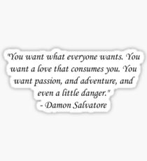 Damon Salvatore Quote Sticker