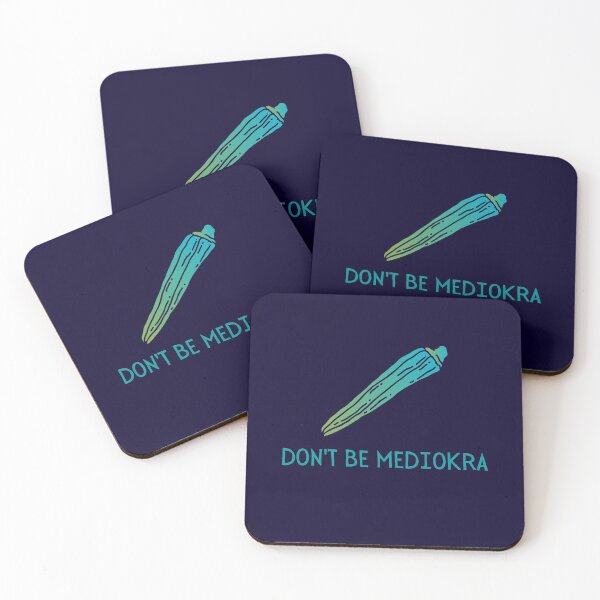 Item preview, Don't be Mediokra, Don't be Mediocre, Okra pun designed and sold by GoodMoodFood.